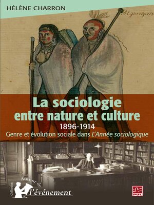 cover image of La sociologie entre nature et culture 1896-1914